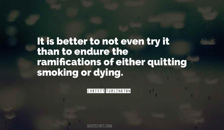 It's Not Quitting Quotes #1270998