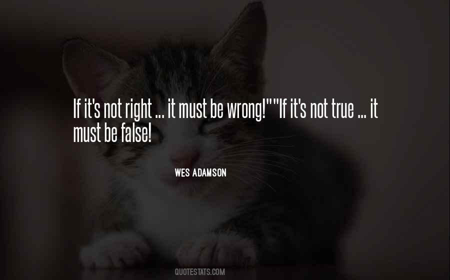 It's Not Right Quotes #1719432