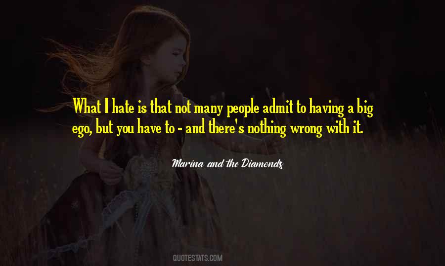 It's Not That I Hate You Quotes #1706971