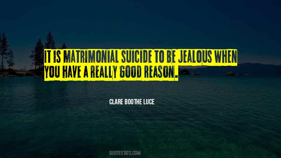 It's Not That I'm Jealous Quotes #12484