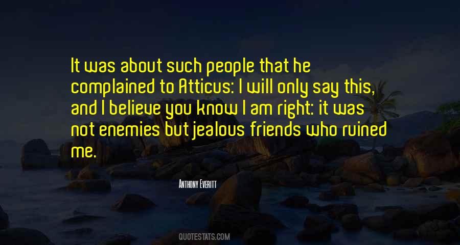 It's Not That I'm Jealous Quotes #266120