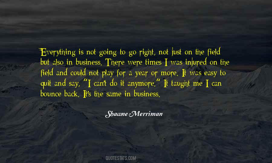 It's Not The Same Anymore Quotes #261879