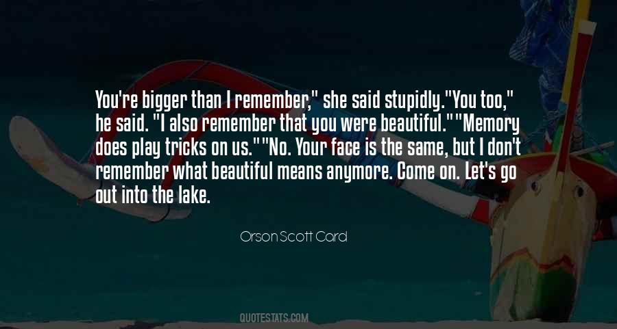 It's Not The Same Anymore Quotes #531910
