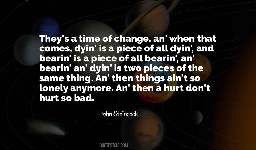 It's Not The Same Anymore Quotes #993718