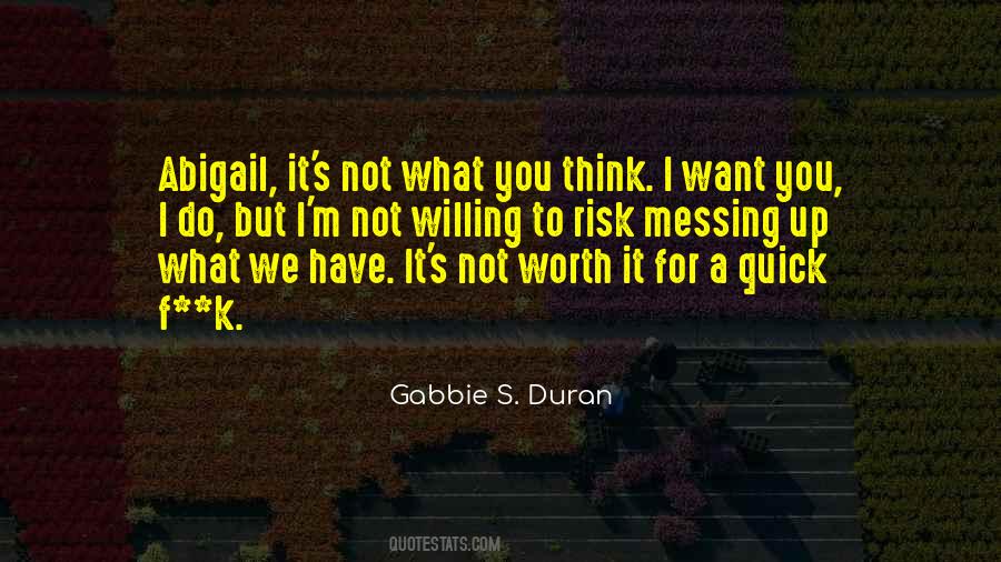 It's Not What You Think Quotes #1692635