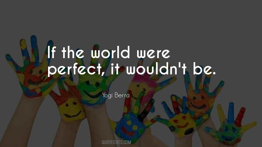 It's Ok Not To Be Perfect Quotes #3213