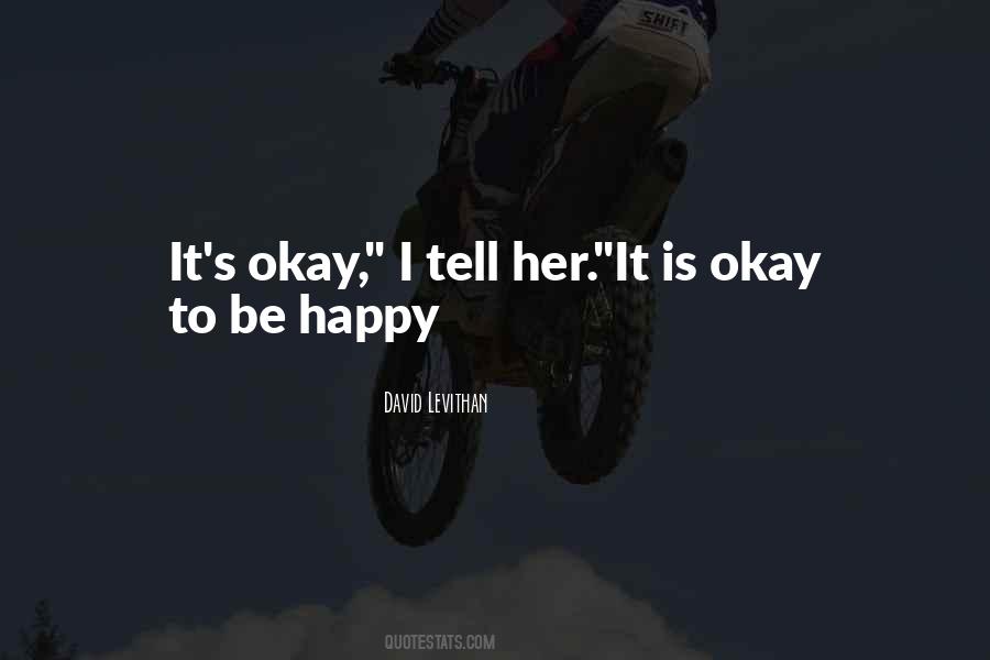 It's Okay Love Quotes #758138