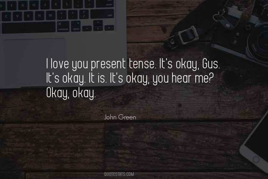 It's Okay Love Quotes #796128