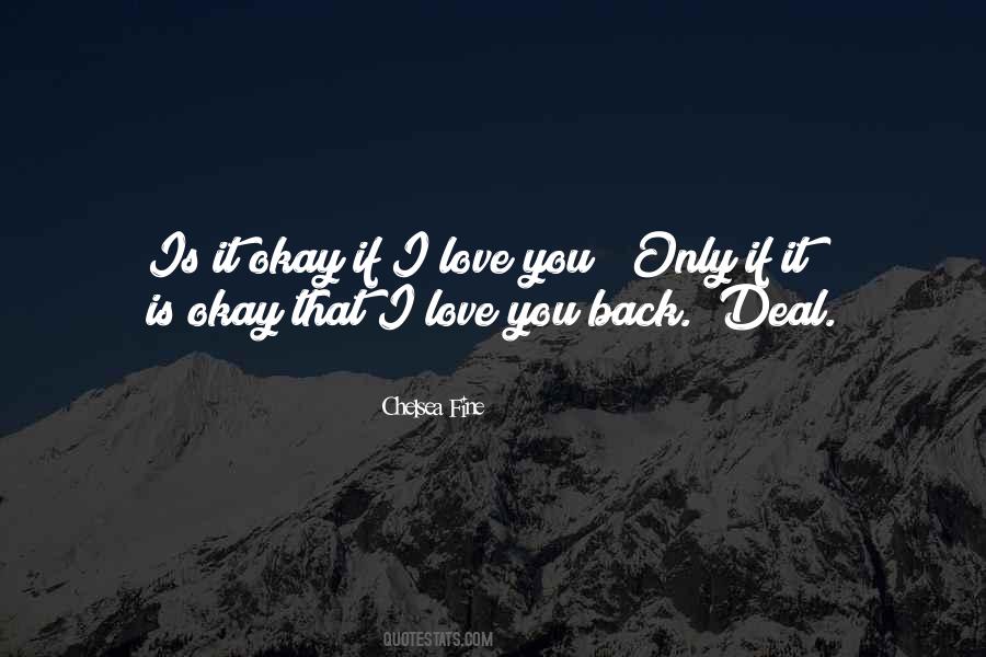 It's Okay That's Love Quotes #1180995