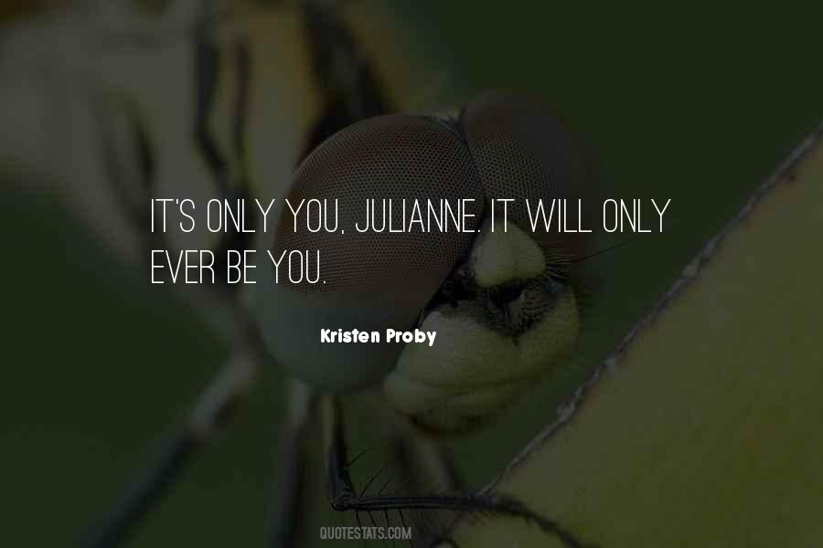 It's Only You Quotes #510995