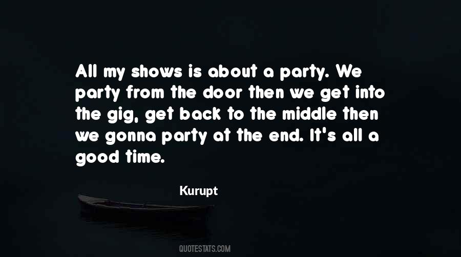 It's Party Time Quotes #1351685