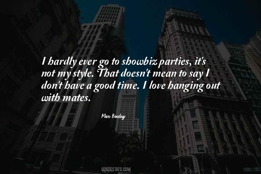 It's Party Time Quotes #1473375