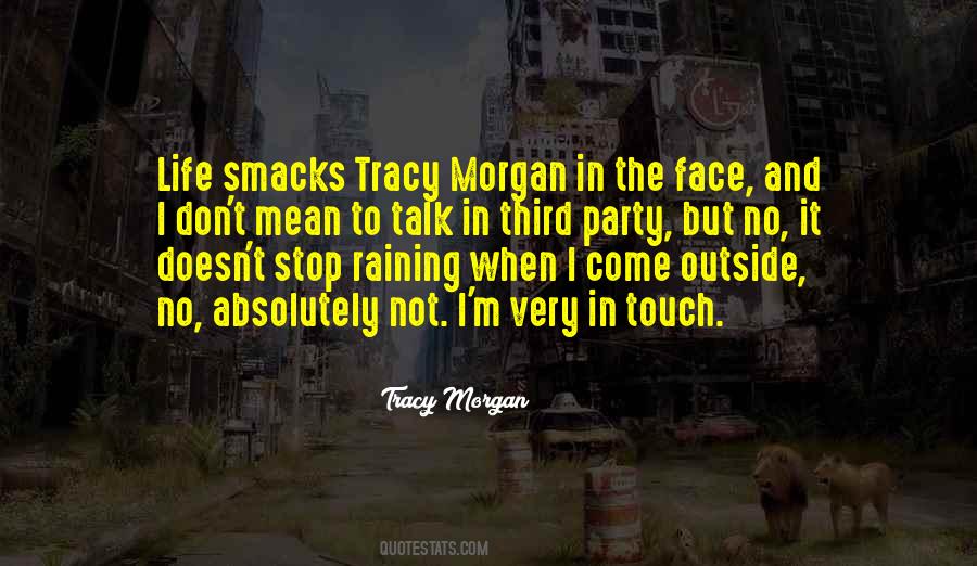 It's Raining Outside Quotes #1191958