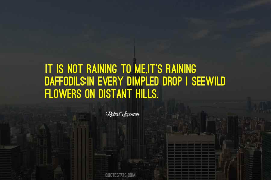It's Raining Outside Quotes #137562