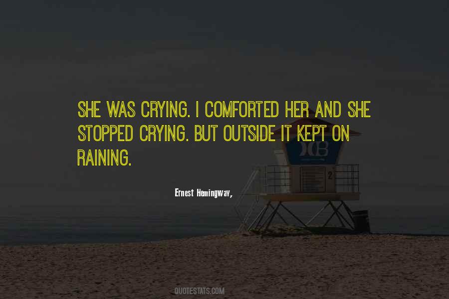 It's Raining Outside Quotes #1488748