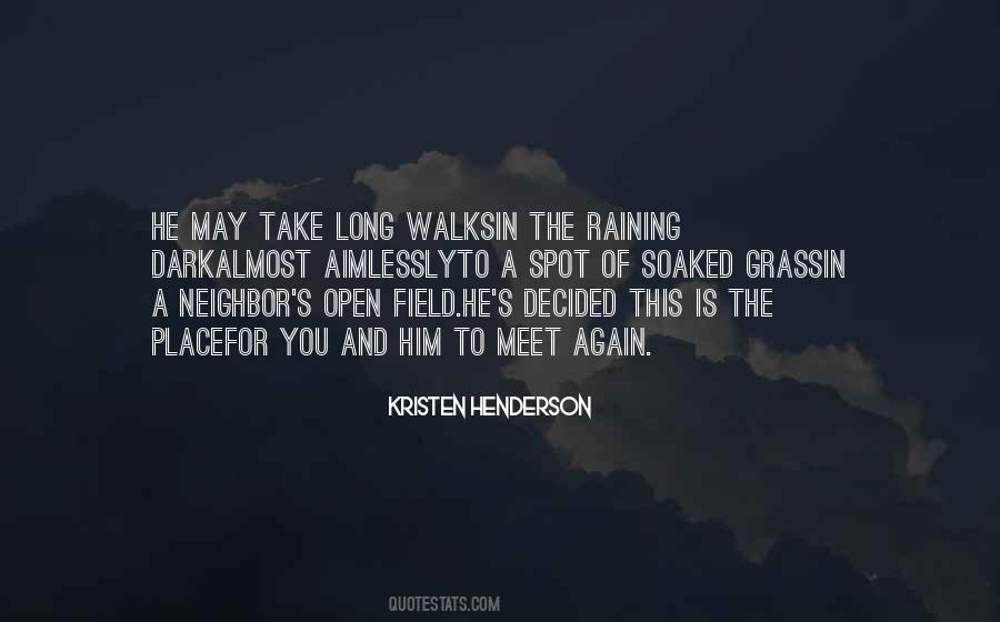 It's Raining Outside Quotes #154695