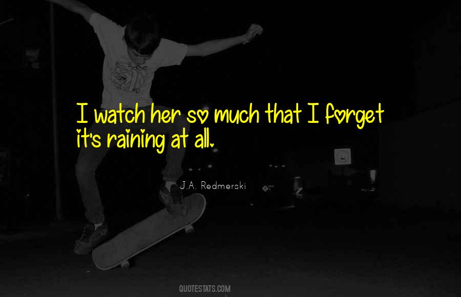 It's Raining Outside Quotes #210430