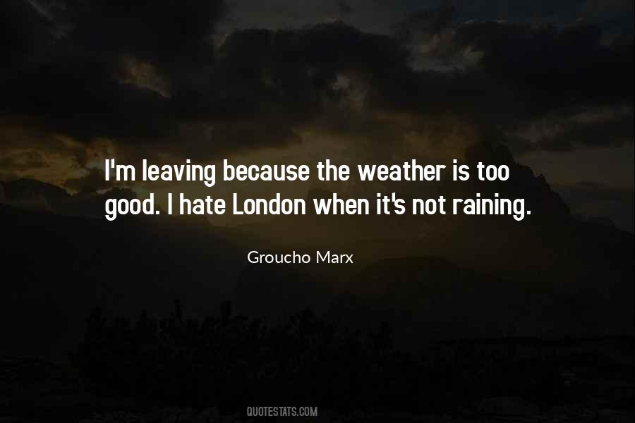 It's Raining Outside Quotes #319209