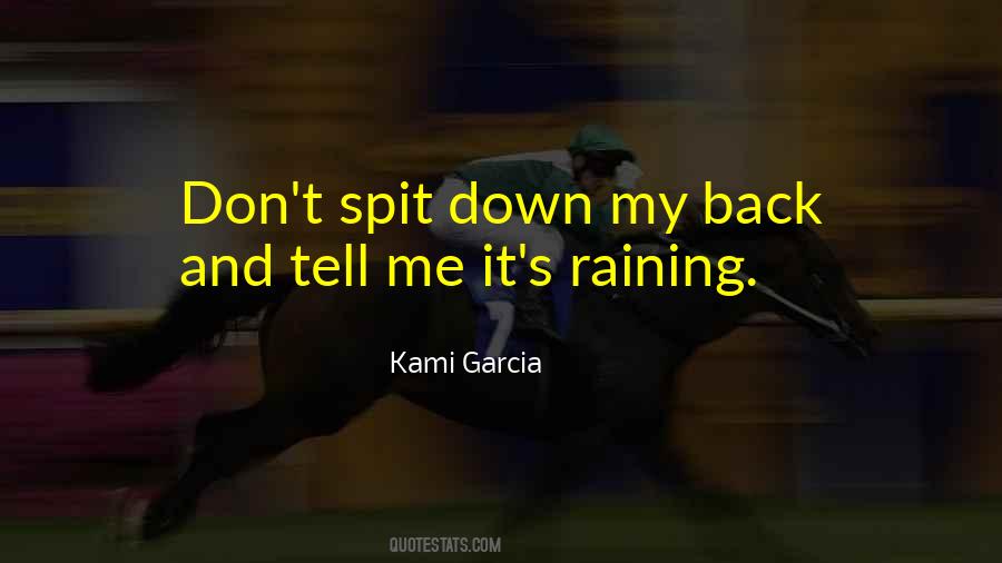 It's Raining Outside Quotes #341310