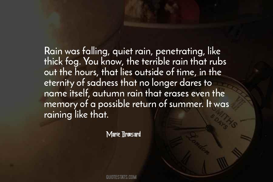 It's Raining Outside Quotes #571139