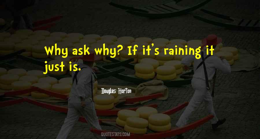 It's Raining Outside Quotes #78398
