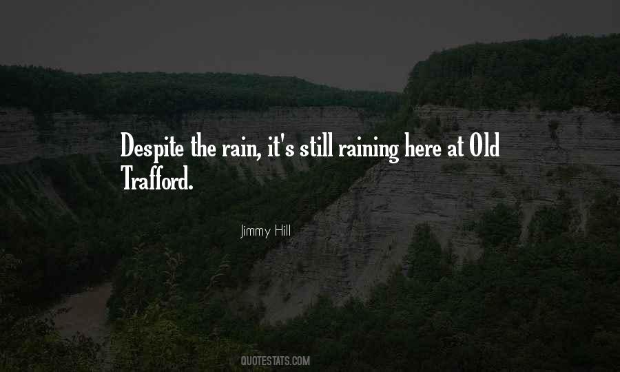 It's Raining Quotes #1133098