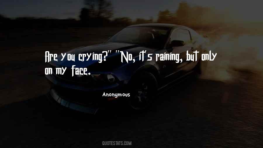 It's Raining Quotes #1485928