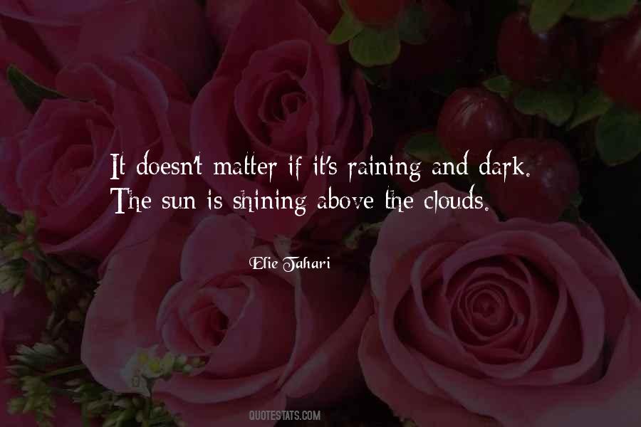 It's Raining Quotes #1555502