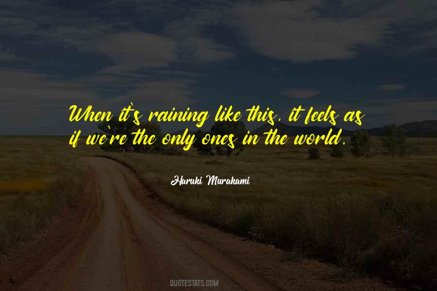 It's Raining Quotes #1557831