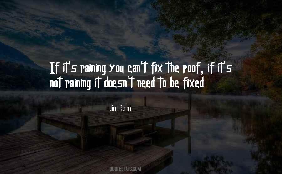 It's Raining Quotes #1788950