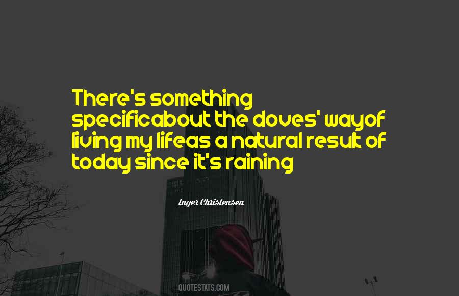 It's Raining Quotes #1826387