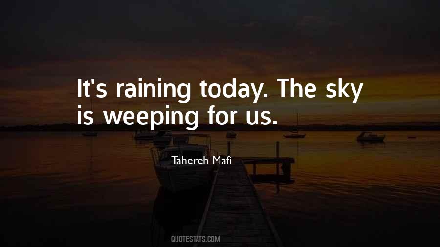 It's Raining Quotes #575408