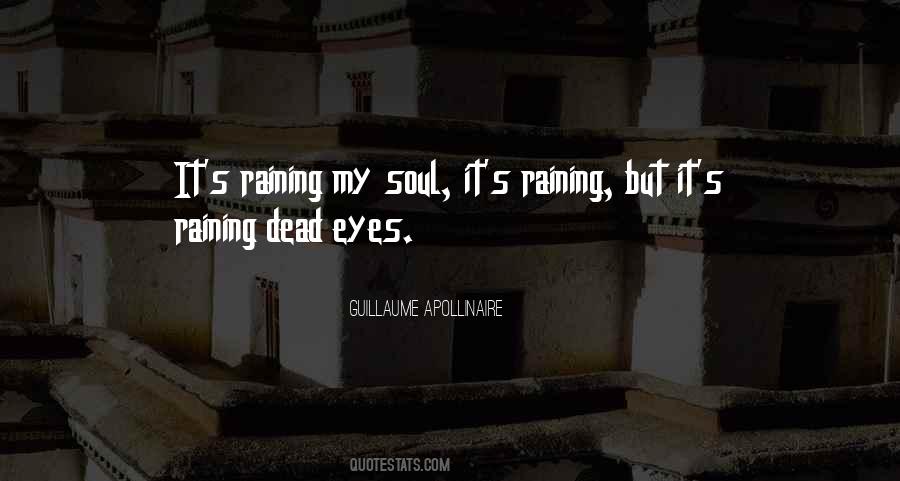 It's Raining Quotes #605182