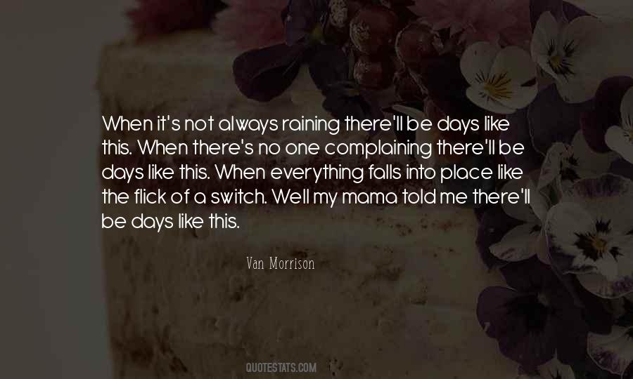 It's Raining Quotes #830098