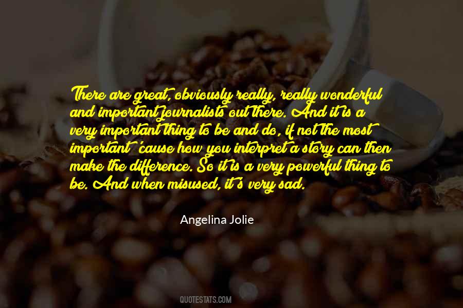 It's Really Sad Quotes #1286605