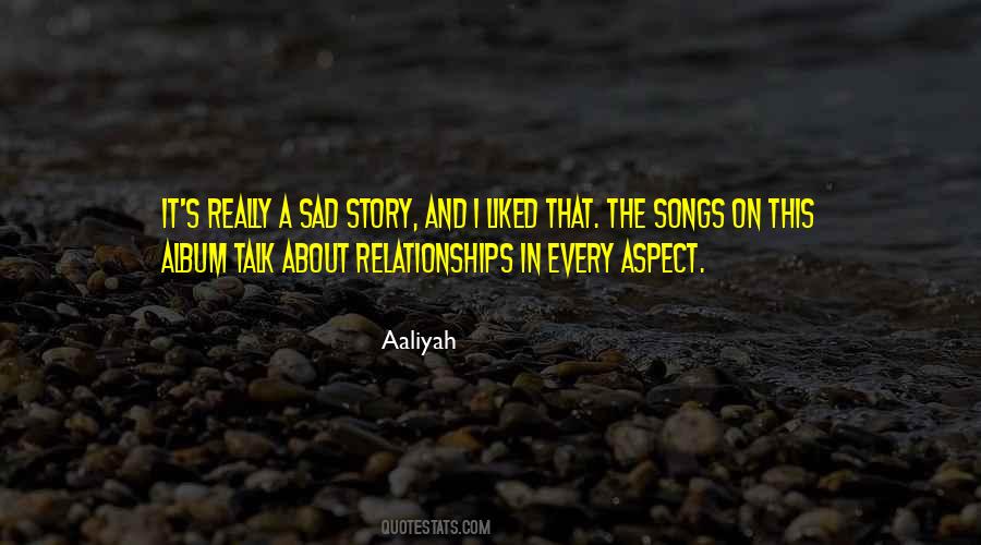 It's Really Sad Quotes #1396181