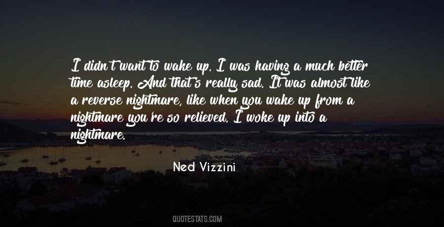 It's Really Sad Quotes #1578256