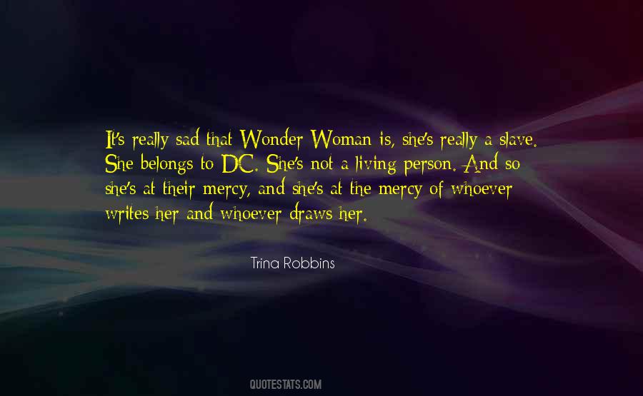 It's Really Sad Quotes #1691463