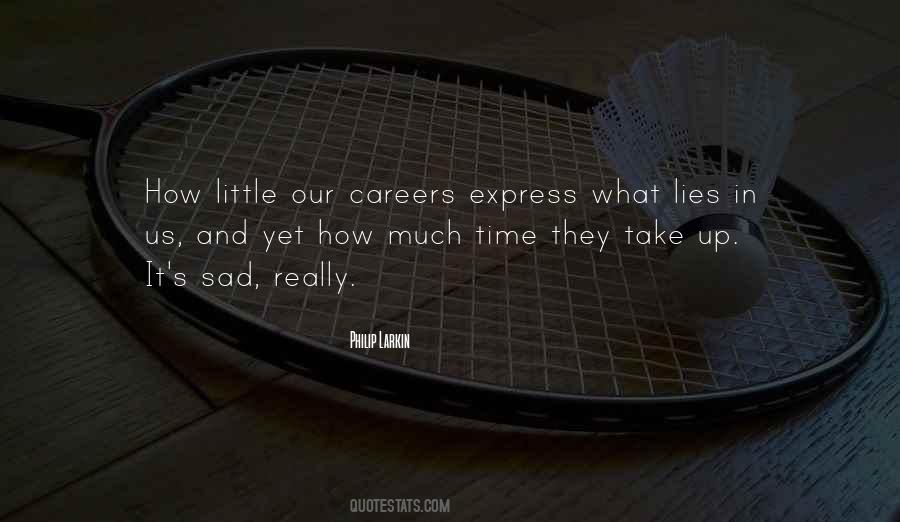 It's Really Sad Quotes #540824