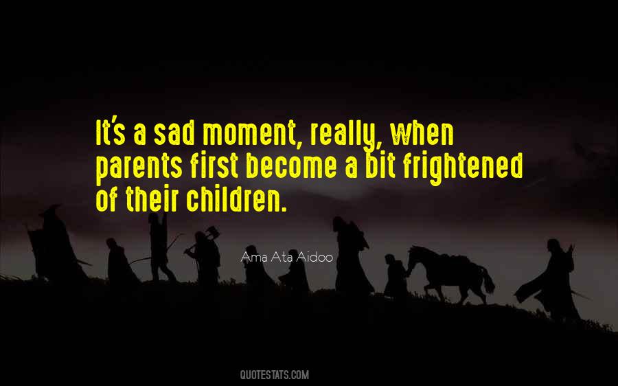 It's Really Sad Quotes #698489