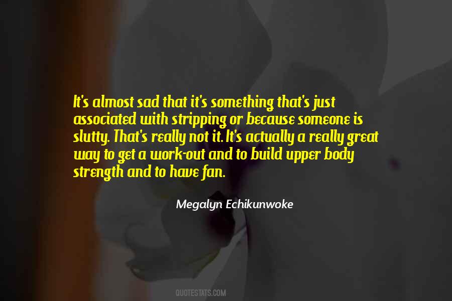 It's Really Sad Quotes #83097