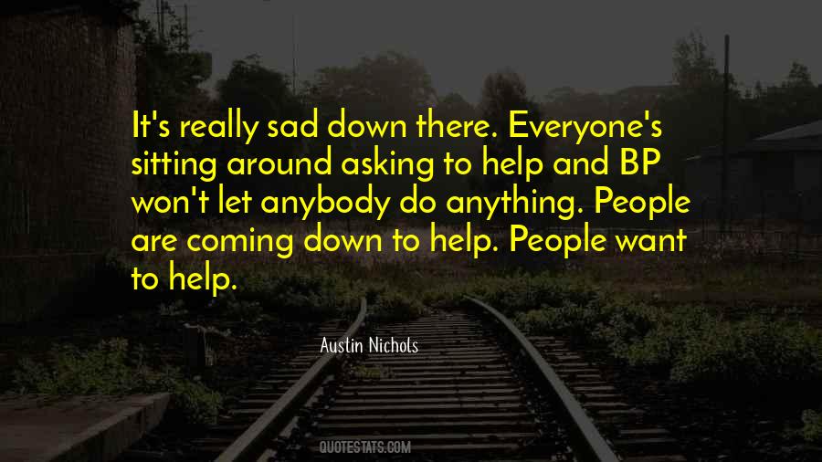 It's Really Sad Quotes #923579