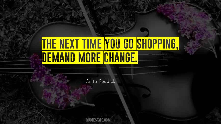 It's Shopping Time Quotes #770383
