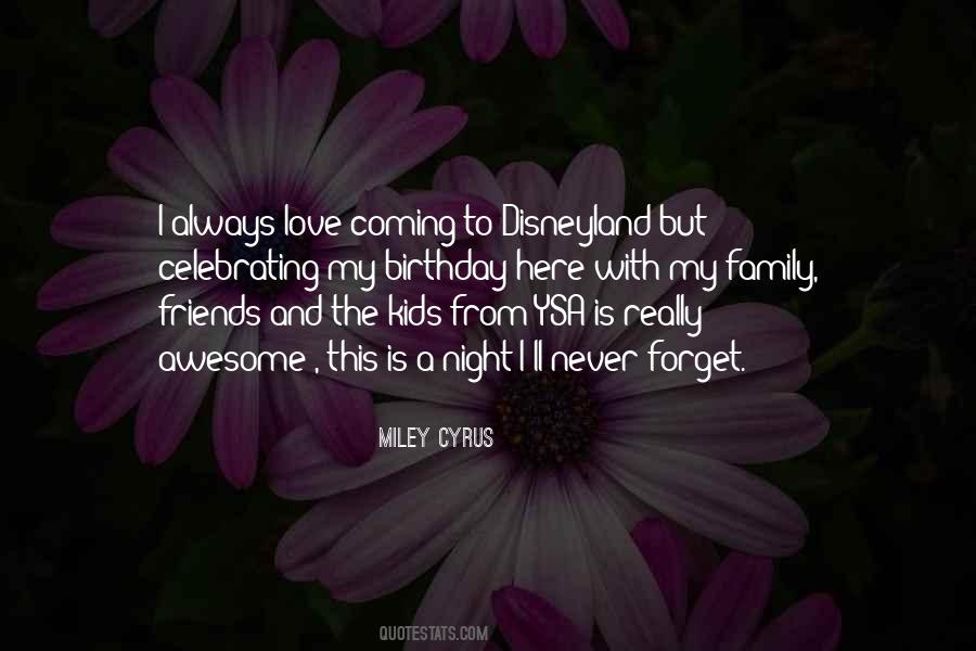 Quotes About Family Friends #736014