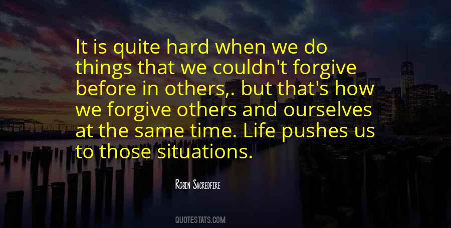 It's So Hard To Forgive Quotes #1443285