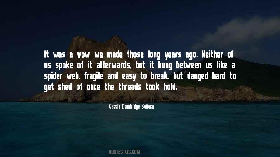 It's So Hard To Hold On Quotes #233741