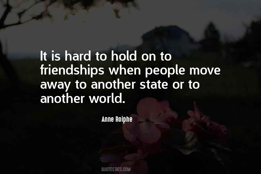 It's So Hard To Hold On Quotes #80271