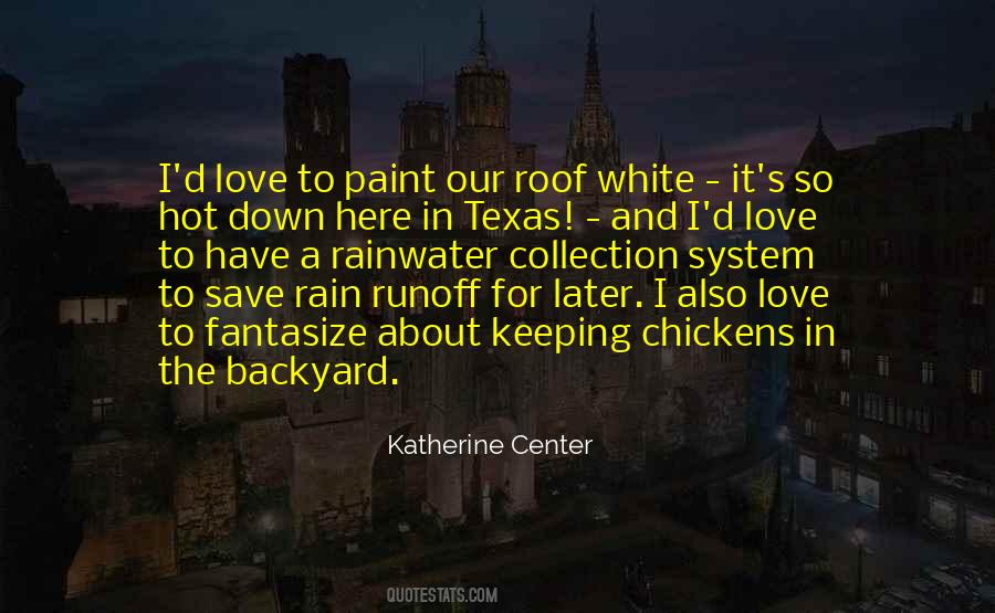 It's So Hot Here Quotes #1523990