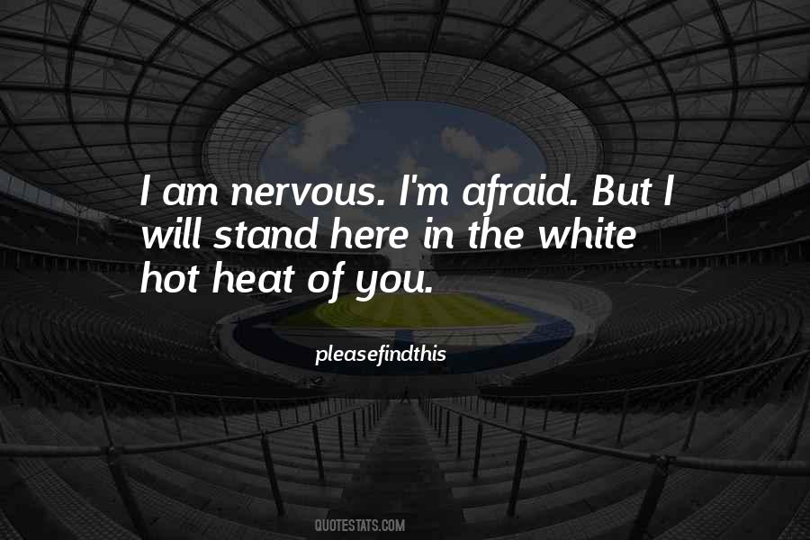 It's So Hot Here Quotes #187111