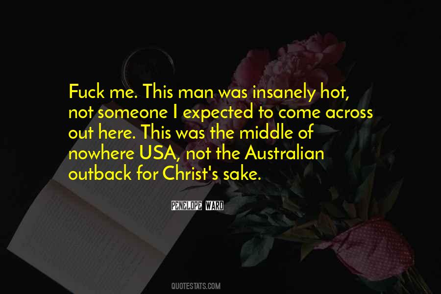 It's So Hot Here Quotes #461182